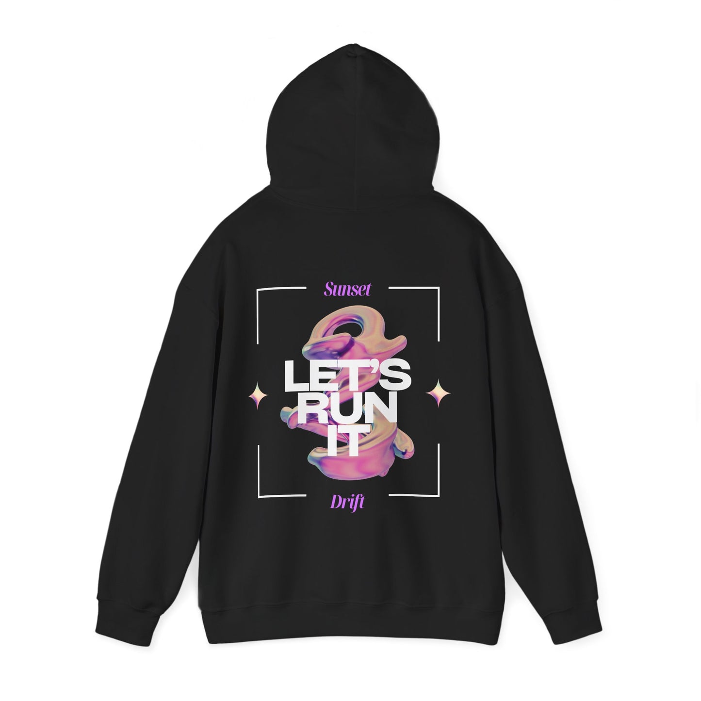 Sunset Drift Lets Run It Hoodie