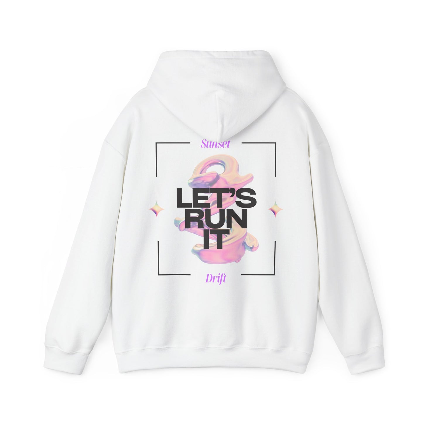 Sunset Drift Lets Run It Hoodie