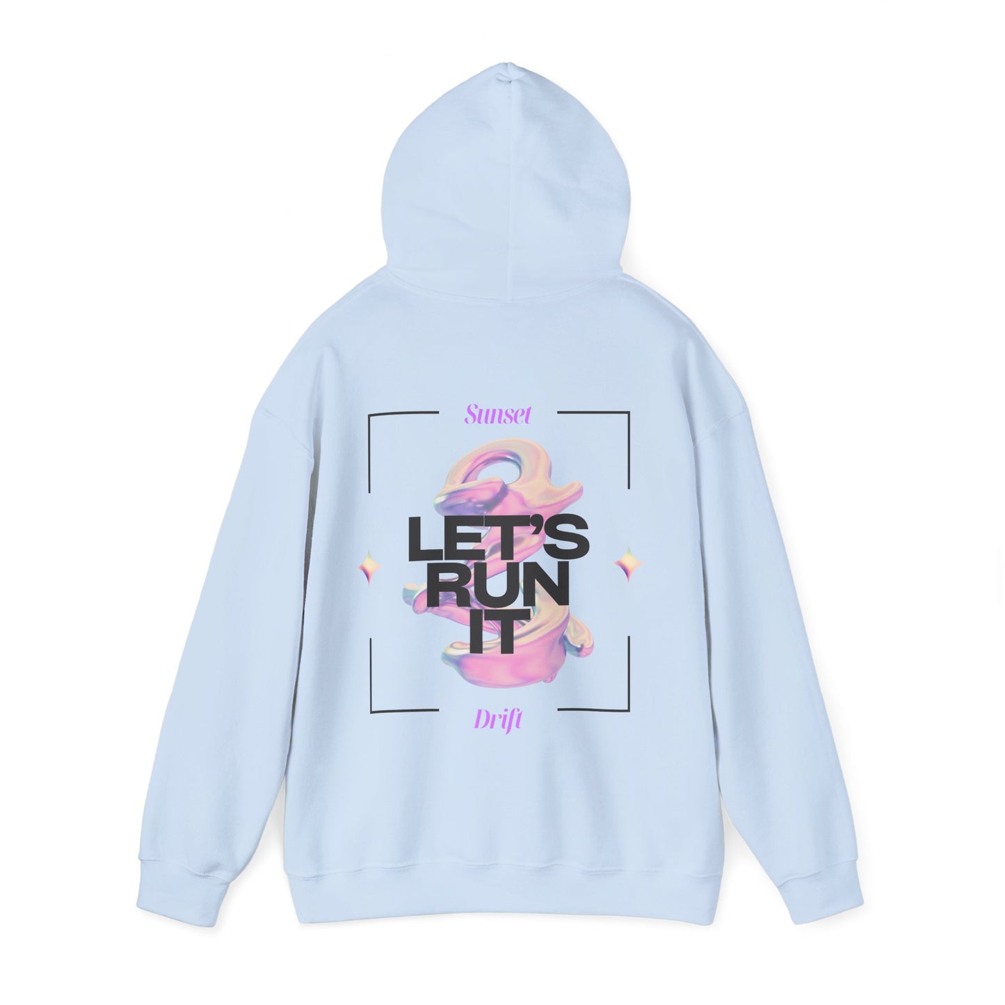 Sunset Drift Lets Run It Hoodie